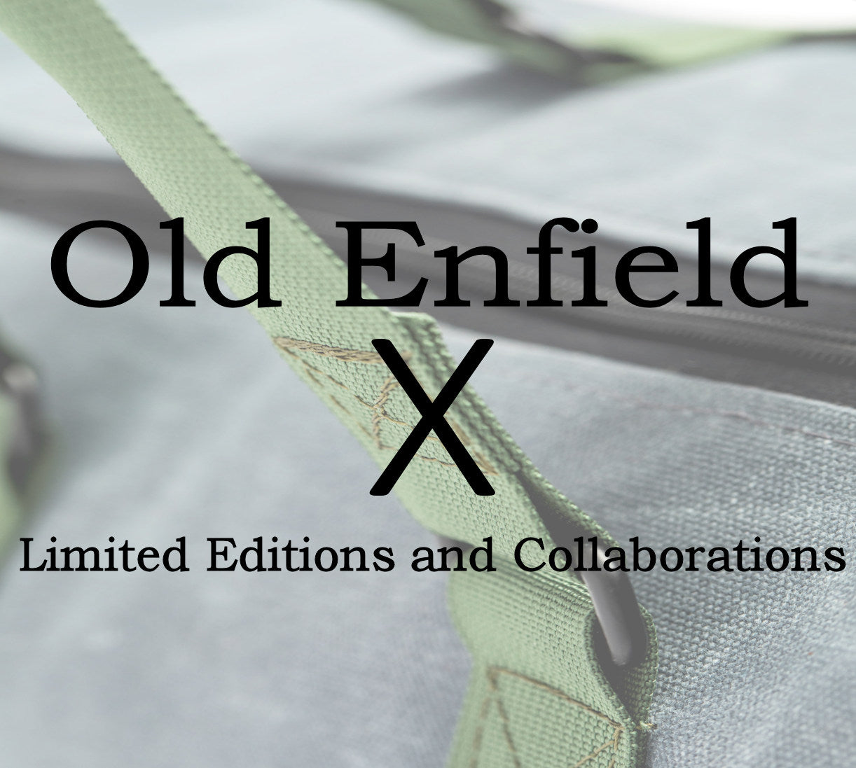 Limited Edition Collaborations & Collections